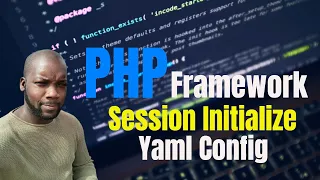 PHP C Framework Initialize Session YamlConfig PHP Tutorial PHP Server-Side Learn PHP