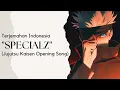 Download Lagu [Sub Indo] 'SPECIALZ' - King Gnu | Jujutsu Kaisen Shibuya Arc Opening Song | Terjemahan Indonesia
