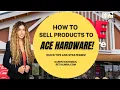 How to Sell to Ace Hardware Ace HardwareVendor Sell to Ace Hardware Ace Hardware Supplier