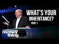 What Is Your Inheritance Part 1 Gary Keesee