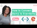How to Connect Remo to Eventbrite