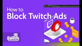 How to block ad s on twitch in 2026