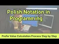 Polish Notation - Prefix Notation Calculation explained step by step