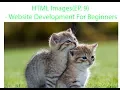 HTML Images EP 9 - Website Development For Beginners