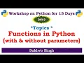 Workshop on Python for 15 Days Day 9 Functions