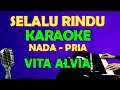 Download Lagu SELALU RINDU - Vita Alvia | KARAOKE Nada Pria, HD