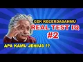 TEST IQ - 2 | Apa Kamu Orang Jenius ?