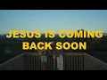 JESUS IS COMING BACK SOON - Forrest Frank & Josiah Queen
