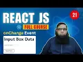 React JS Tutorial onChange Event in React JS Event Handling Explained