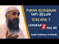 Download Lagu Amalkan 2 Hal ini, Permintaan Anda Cepat Terkabul | Syaikh Sulaiman Ar-Ruhaily