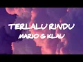 Download Lagu Mario g klau - terlalu rindu (lyrik)