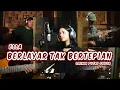 Download Lagu Ella - Berlayar Tak Bertepian Cover \u0026 Lirik By Salma Bening Musik