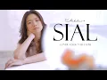 Download Lagu MAHALINI - SIAL | COVER BY FAITH #FABULA