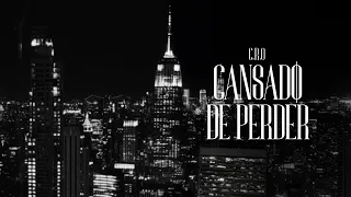 C.R.O - Cansado de perder (Video Oficial)