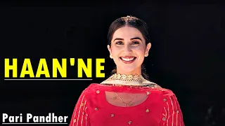 HAAN'NE (Lyrics) Pari Pandher | Punjabi Song | Bunty Bains | Pari Pandher Songs | Hit Punjabi Songs