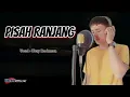 Download Lagu PISAH RANJANG Ricky Likoer VOCAL Ubay Rachman [ Video Lirik ]