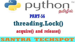 Python Multi-Threading Tutorial Thread Lock Mechanism in Python