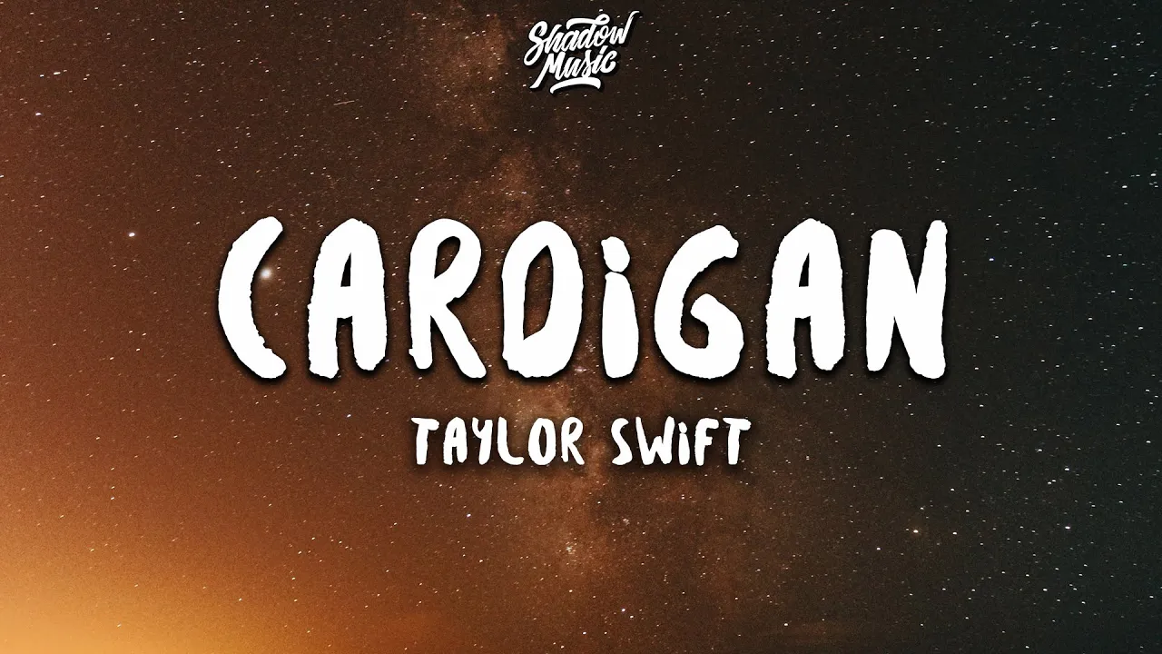 Taylor Swift - cardigan (Lyrics)