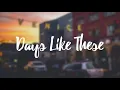 Download Lagu [1 Hour] - LAKEY INSPIRED - Days Like These