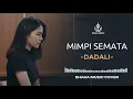 MIMIPI SEMATA  DADALI VIDEO LYRIC BY SHAKA MUSIC