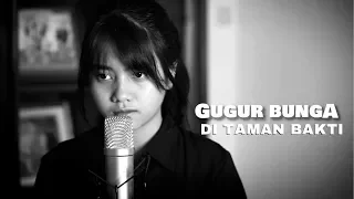 gugur bunga di taman bakti cover by hanin dhiya