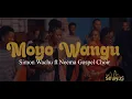 Download Lagu Simon Wachu ft Neema Gospel Choir - Moyo Wangu