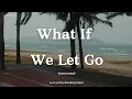 Download Lagu Introverted – What If We Let Go (Lyrics) | Love at the Breaking Point ⛓️‍💥