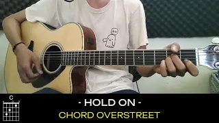 Download Chord Overstreet Hold On Lyrics Chord Gampang C MP3