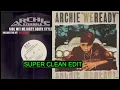 WE READY by Archie Eversole (Super Clean Edit)