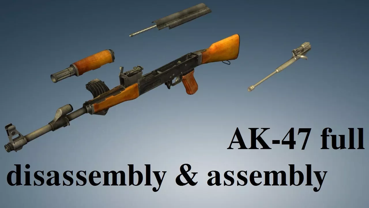 AK-47: full disassembly & assembly