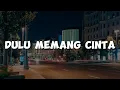 Download Lagu Dulu Memang Cinta, Diri [Lirik] - Putri Tanjung \u0026 Mario G Klau, Tulus | Mix Lirik
