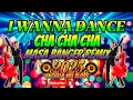Download Lagu I WANNA DANCE CHA CHA CHA | DANCE PARTY MASA BANGER DISCO REMIX MUSIC 2025 Mp3 | @AngheloMotovlogs