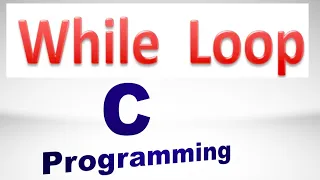 While Loop in C Programming Language While Loop in C While Loop in C in Hindi While Loop Example