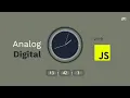 A simple analog and digital clock in JavaScript Beginners Project