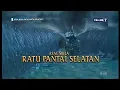 Download Lagu ASAL MULA RATU PANTAI SELATAN FULL HD