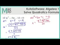 KutaSoftware Algebra 1 - Using Quadratic Formula