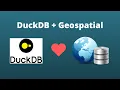 New Tutorial Series DuckDB for Geospatial