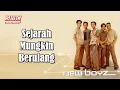 Download Lagu New Boyz - Sejarah Mungkin Berulang (Official Lyric Video)
