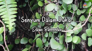 Download Dian Piesesha - Senyum Dalam Duka (Official Lyric Video) MP3