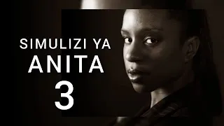 RIPOTI YA LEO SIMULIZI YA ANITA 3 