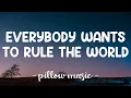 Everbody Wants To Rule The World - Lorde (Lyrics) 🎵
