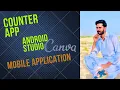 How to Make Counter App in Android Studio using Java programing language 2022