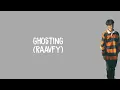 Ghosting - Raavfy | Lirik Lagu