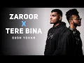 Download Lagu Zaroor X Tere Bina Sush Yohan Mashup Zaroor X Tere Bina Full Song #LofiWorldwide