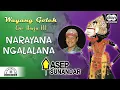 Lagu Asep Sunandar - Narayana Ngalalana | Official Audio
