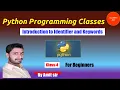 Python Programming classes in hindi class 4 By Amit sir Introduction to Identifier and keyword