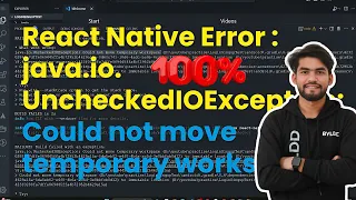 React Native Error java io UncheckedIOException Could not move temporary workspace 100 Solution