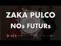 Download Lagu Zaka Pulco // NOs FUTURs - Hybride Ricordz