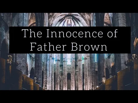 Download MP3 The Innocence of Father Brown | Black Screen Full Audiobook G.K. Chesterton