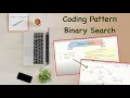 1 Coding Pattern - Binary Search